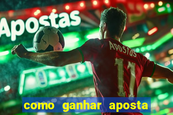 como ganhar aposta gratis betano