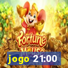 jogo 21:00