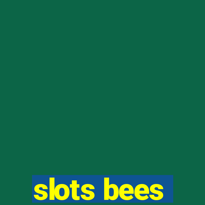 slots bees