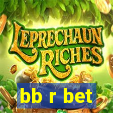 bb r bet