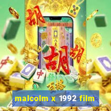 malcolm x 1992 film