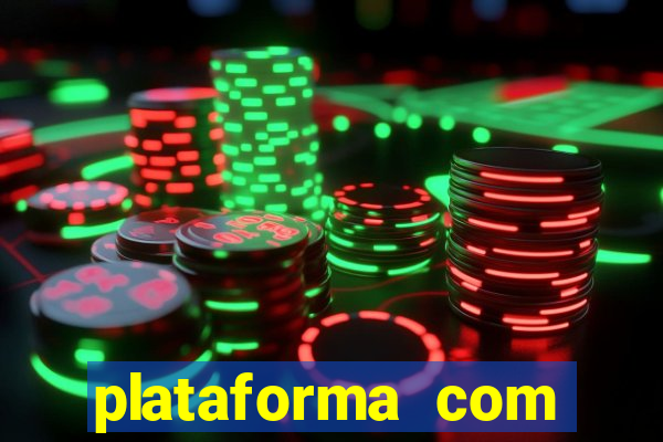 plataforma com bonus sem deposito