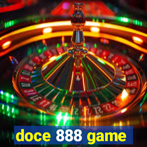 doce 888 game