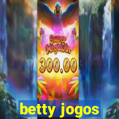 betty jogos