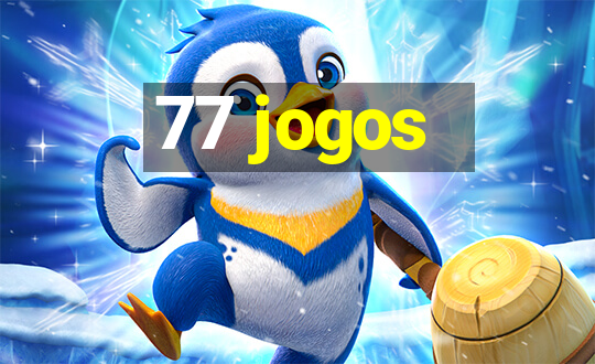 77 jogos