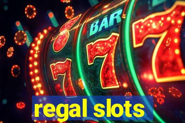 regal slots