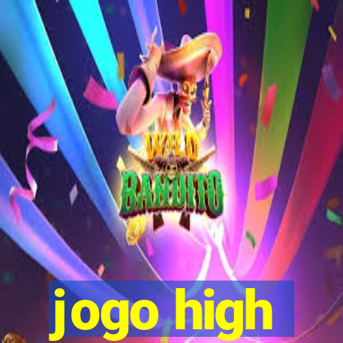 jogo high