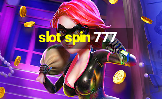 slot spin 777