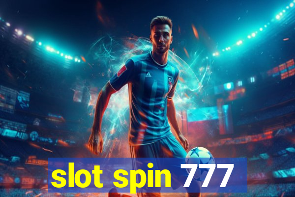 slot spin 777