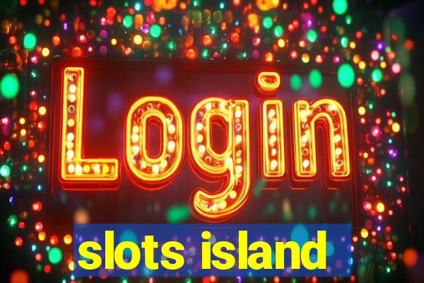 slots island