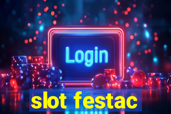 slot festac