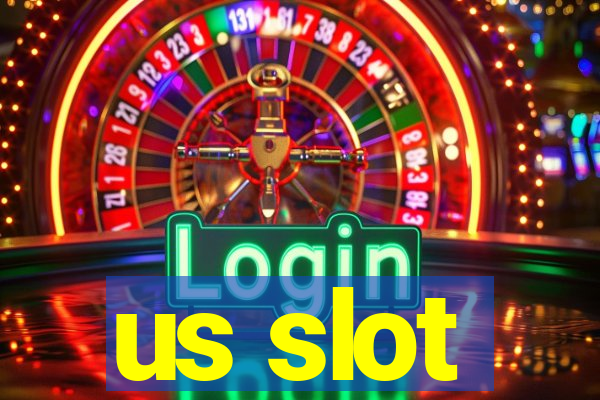 us slot