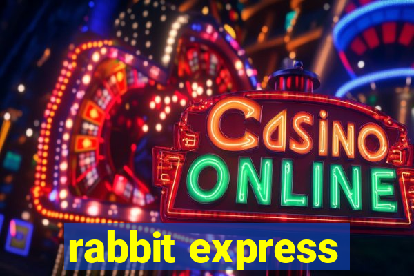 rabbit express