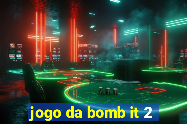 jogo da bomb it 2