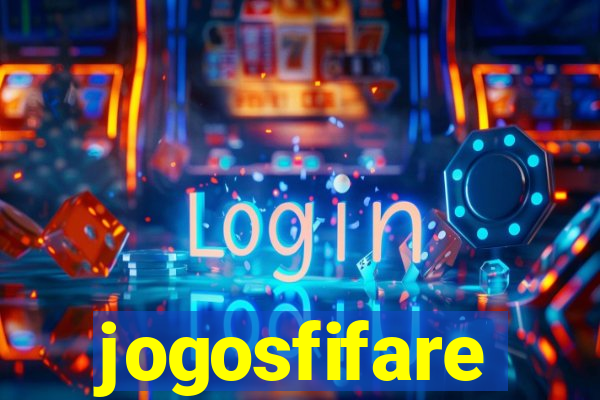 jogosfifare