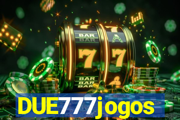 DUE777jogos