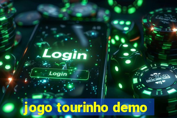 jogo tourinho demo