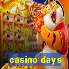 casino days