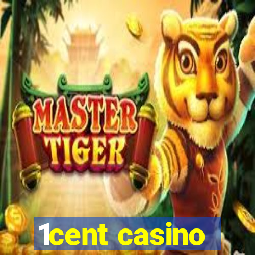 1cent casino