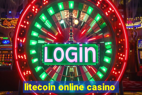 litecoin online casino