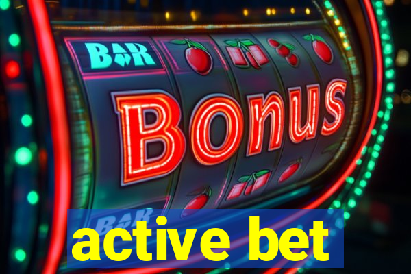 active bet