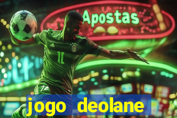 jogo deolane esporte da sorte