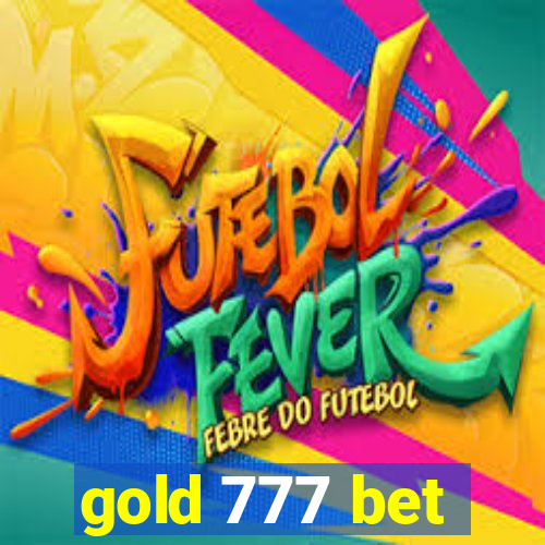 gold 777 bet