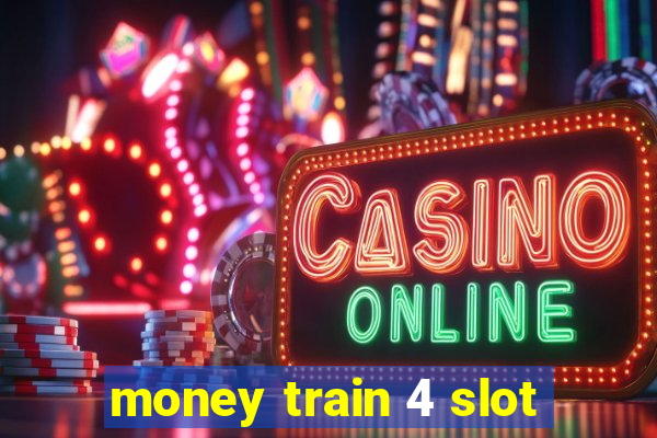 money train 4 slot