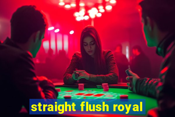 straight flush royal