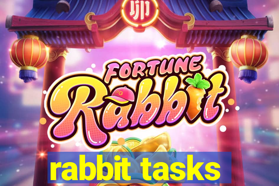 rabbit tasks