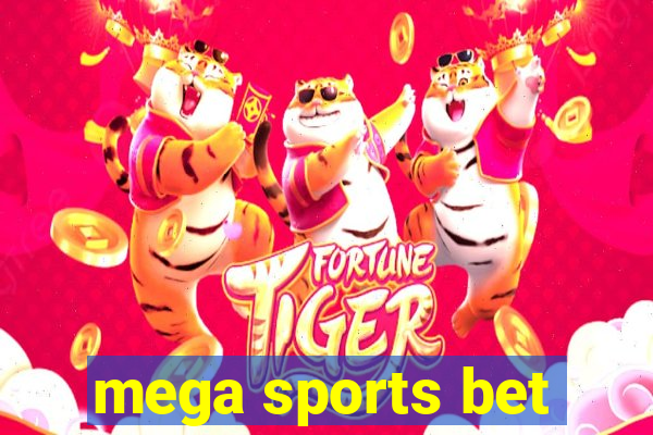 mega sports bet