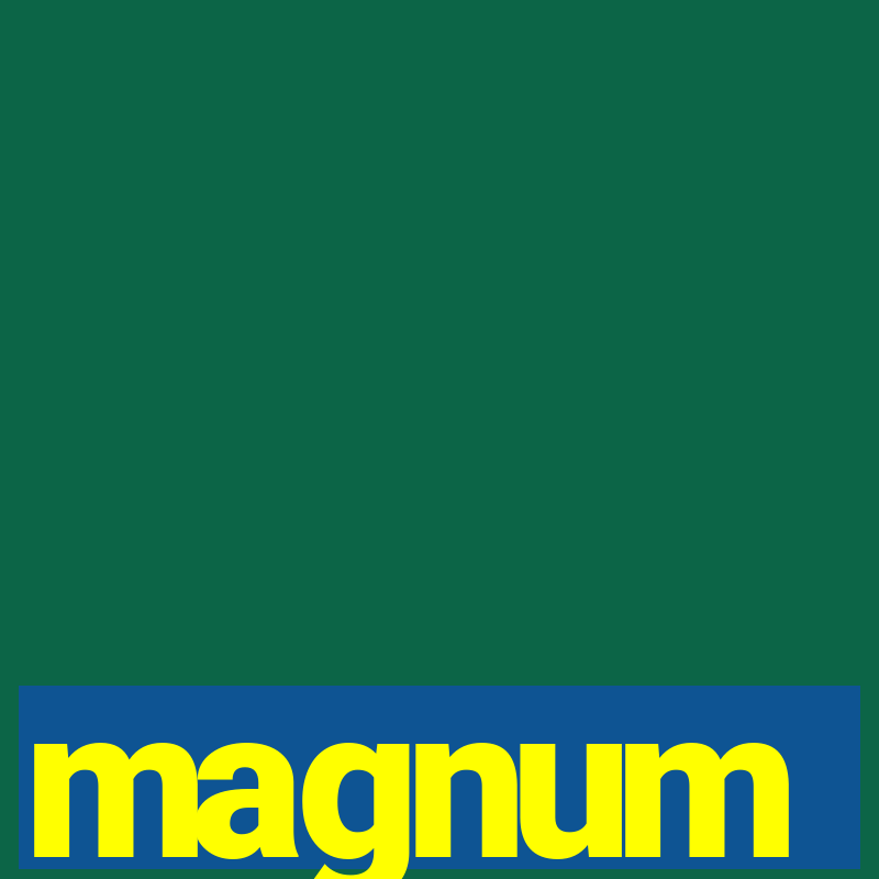 magnum