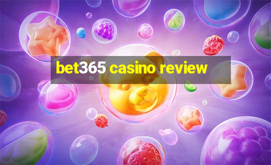 bet365 casino review