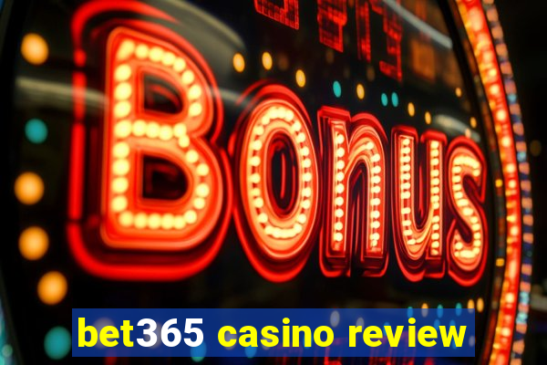 bet365 casino review