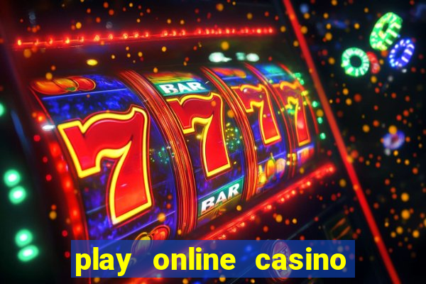 play online casino games for real money