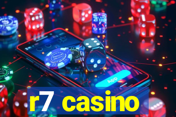 r7 casino