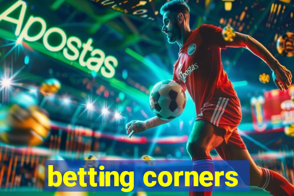 betting corners