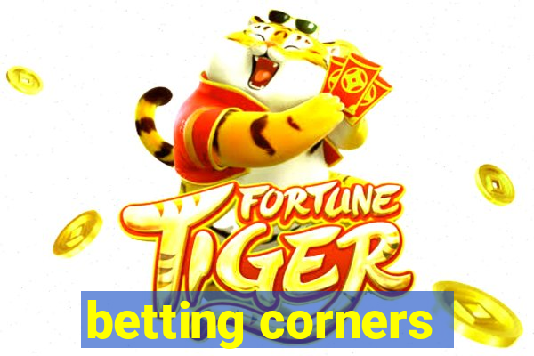 betting corners