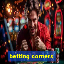 betting corners