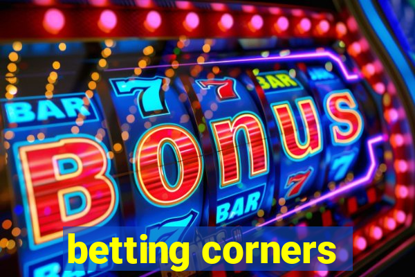 betting corners