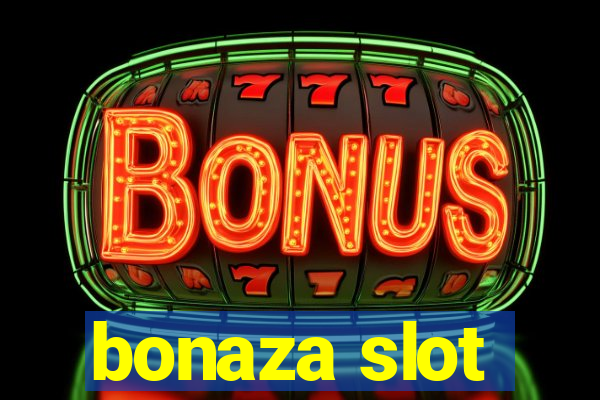 bonaza slot