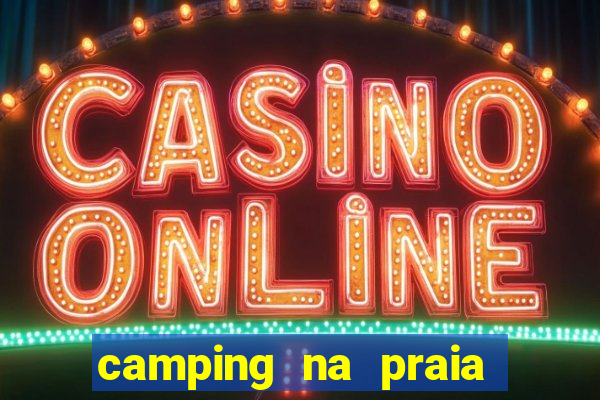 camping na praia do cassino