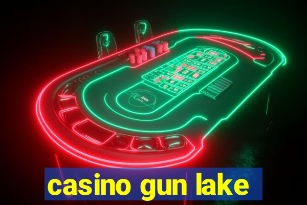 casino gun lake