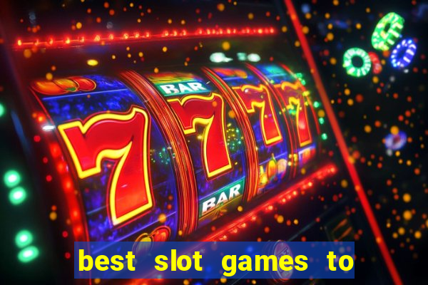 best slot games to play online