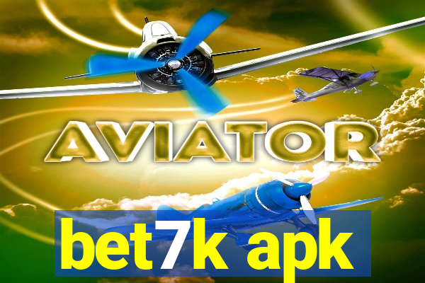 bet7k apk