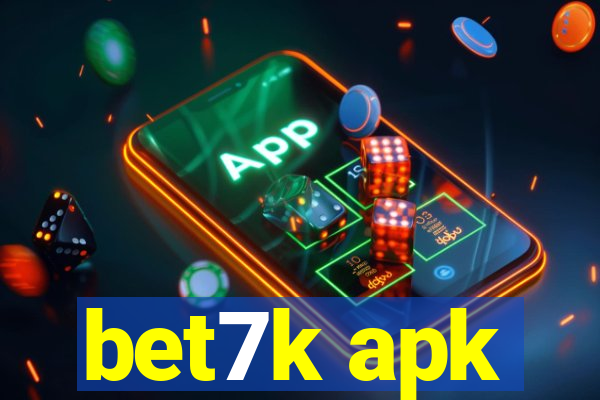 bet7k apk