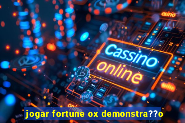 jogar fortune ox demonstra??o