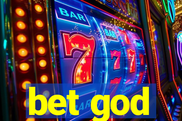 bet god