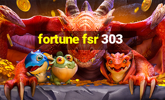 fortune fsr 303