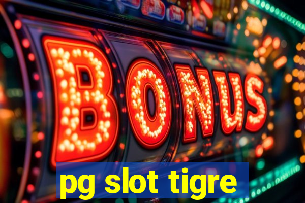 pg slot tigre